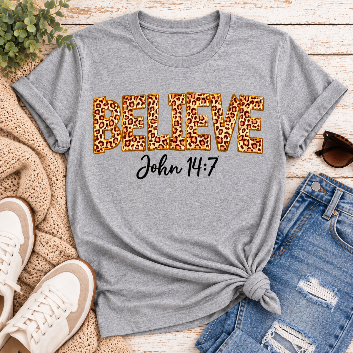 Believe John 14:7 Graphic Apparel
