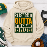 Straight Outta Fifth Grade BRUH