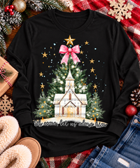 Oh Come Let us Adore Him Graphic Apparel