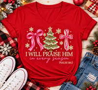 I Will Praise Him Graphic Apparel