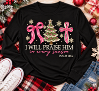 I Will Praise Him Graphic Apparel