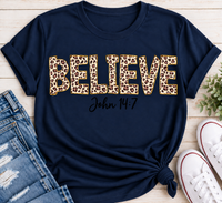 Believe John 14:7 Graphic Apparel