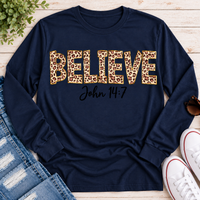 Believe John 14:7 Graphic Apparel