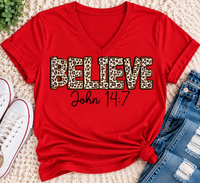 Believe John 14:7 Graphic Apparel