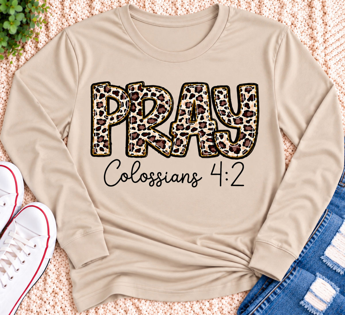 Pray Colossians 4:2 Graphic Apparel