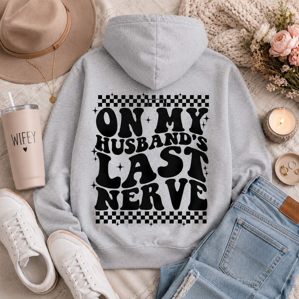 On my Husband's Last Nerve