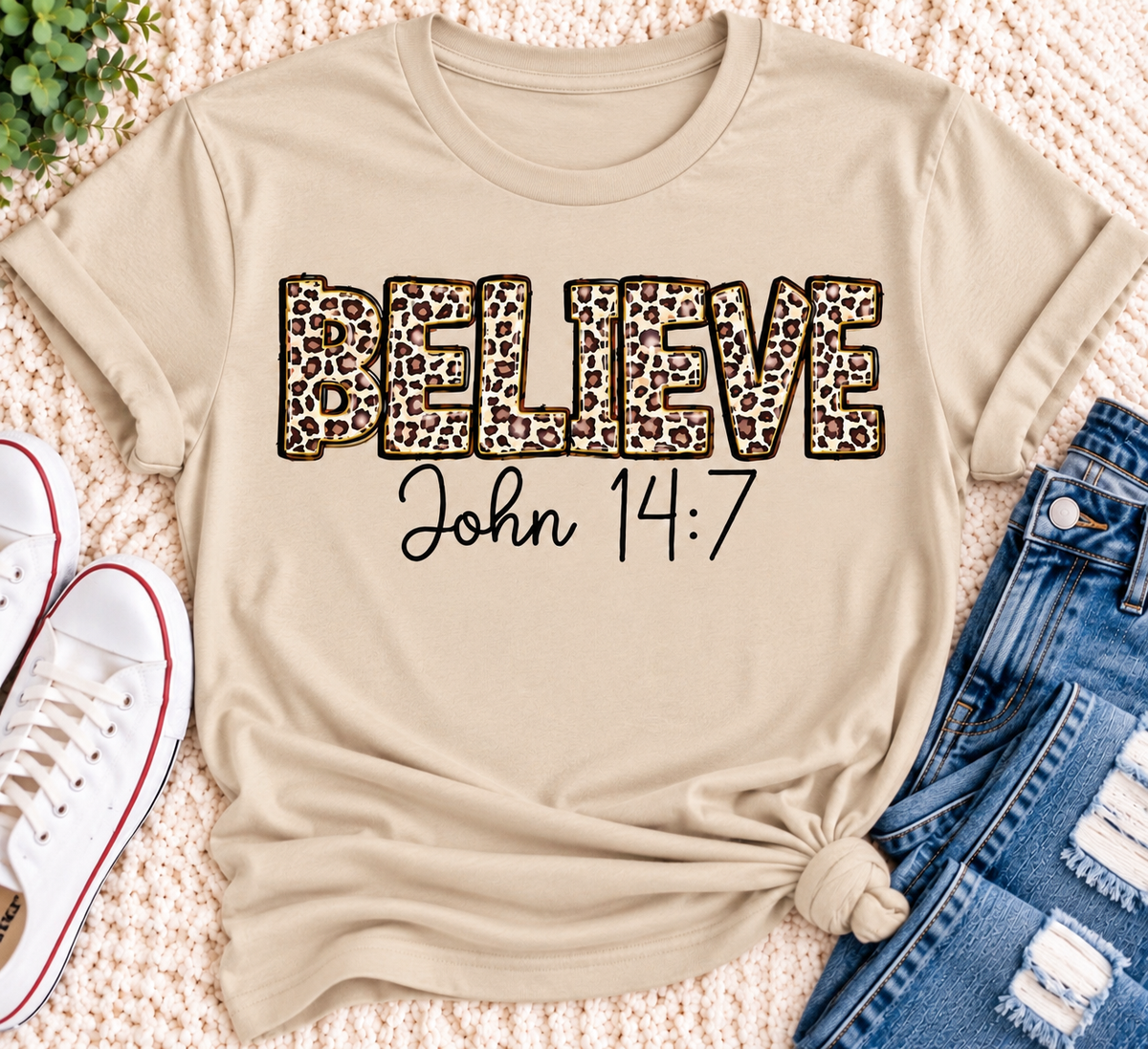 Believe John 14:7 Graphic Apparel